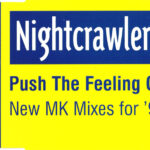 1. Nightcrawlers – Push The Feeling On (New MK Mixes For ’95), CD, Single