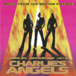 1. Various – Charlie’s Angels (Music From The Motion Picture)