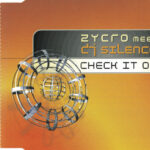 1. Zycro Meets DJ Silencer – Check It Out, CD, Single