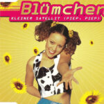 1. Blümchen – Kleiner Satellit (Piep, Piep), CD, Single