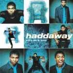 1. Haddaway – Let’s Do It Now, CD, Album