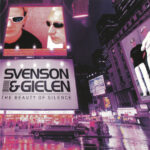1. Svenson & Gielen – The Beauty Of Silence, CD, Album