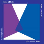 1. Blue Effect – Nová Syntéza Nová Syntéza 2