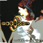 1. Sqeezer – Without You, CD, Single