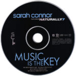 3. Sarah Connor Featuring Naturally 7 – Music Is The Key, CD, Single