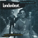 1. Londonbeat. – That’s How I Feel About You, CD, Single