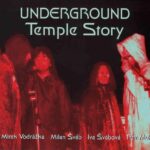 1. Mirek Vodrážka, Milan Šváb, Iva Švábová, Petr Muk – Underground Temple Story