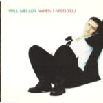 1. Will Mellor – When I Need You, CD, Single