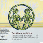 2. Tom Wax @ Jan Jacarta – Music Is The Only Drug (The Union Move Hymn), CD, Single