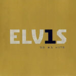1. Elvis Presley – ELV1S 30 #1 Hits