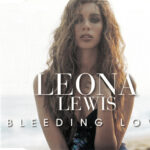 1. Leona Lewis – Bleeding Love, CD, Single