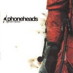 1. Phoneheads – Peak Position, CD, Album