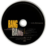 3. Black Attack – Bang Bang (2 Shots In The Head!) (1997) CD Single