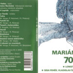 3. Marián Varga ● Longital & Daniel Špiner ● Sisa Fehér, Vladislav Šarišský, Jozef Lupták, Oskar Török‎– Marián Varga 70 + 3 Live, CD, Album
