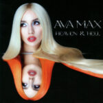 Ava Max – Heaven & Hell