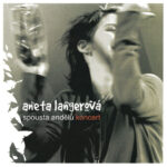 1. Aneta Langerová – Spousta Andělů (Koncert), CD, Album, Live
