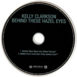 3. Kelly Clarkson – Behind These Hazel Eyes, CD, Single