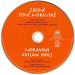 4. Hradišťan Folk Ensemble • Jiří Pavlica – Zbojné Písně Moravské (Moravian Outlaw Songs), CD, Album, Reissue