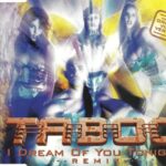 1. Taboo – I Dream Of You Tonight (Remix), CD, Single