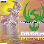 1. Sequential One – Dreams (Klubbheads Remix), CD, Single