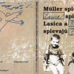 3. Müller, Lasica, Filip – Müller Spieva Lasicu, Lasica Spieva Müllera, Lasica A Müller Spievajú Filipa, CD, Album, Digipak, Limited Edition