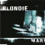 1. Blondie – Maria, CD, Single