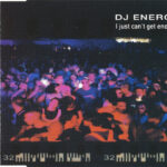 1. DJ Energy – I Just Can’t Get Enough, CD, Single