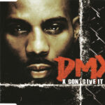 1. DMX – X Gon’ Give It To Ya, CD, Single