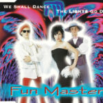 1. Fun Master – We Shall Dance The Lights Go Down, CD, Single