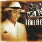 1. Lou Bega – I Got A Girl, CD, Single