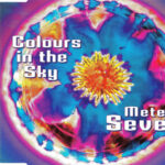 1. Meteor Seven – Colours In The Sky, CD, Single