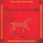 1. Musica Vagantium – Zpěvy Staré A Ještě Starší, CD, Album