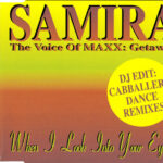 1. Samira – When I Look Into Your Eyes, CD, Single