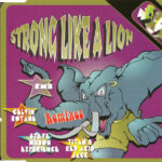 1. Star Wash – Strong Like A Lion (Remixes), CD, Single