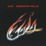 1. Elán – Nebezpečný Náklad, Vinyl, LP, Album, Reissue, Remastered