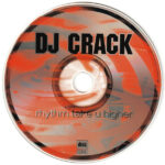 3. DJ Crack – Rhythm Take U Higher, CD, Single