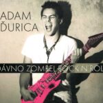 1. Adam Ďurica – Dávno Zomrel Rock ‘N’ Roll, CD, Album, Digipak