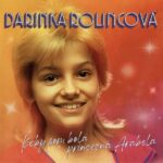 1. Darinka Rolincová – Keby Som Bola Princezná Arabela, CD, Album