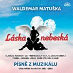 1. Waldemar Matuška – Písně Z Muzikálu Láska Nebeská, Vinyl, LP, Compilation