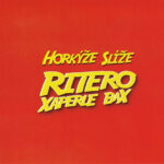 2. Horkýže Slíže – Ritero Xaperle Bax, CD, Album, Reissue