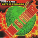 1. First Base – Love Is Paradise, CD, Single