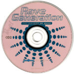 4. Various – Rave Generation – The History Of Rave, 2 x CD, Compilation