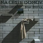 1. Dežo Ursiny : Ivan Štrpka – Na Ceste Domov, Vinyl, LP, Album, Reissue