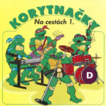 1. Korytnačky – Na Cestách 1., CDr, Album