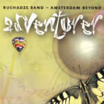 1. Ruchadze Band – Amsterdam Beyond – Adventurer, CD, Album
