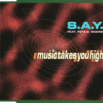 1. S.A.Y. Feat. Pete D. Moore – Music Takes You Higher, CD, Single