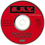 3. S.A.Y. Feat. Pete D. Moore – Music Takes You Higher, CD, Single