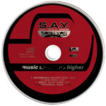 3. S.A.Y. Feat. Pete D. Moore – Music Takes You Higher (The Remixes)