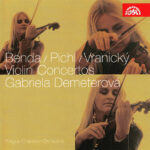 1. Benda Pichl Vranický Gabriela Demeterová, Prague Chamber Orchestra – Violin Concertos, CD, Album