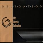 1. Delegation – The Classic Collection, CD, Compilation